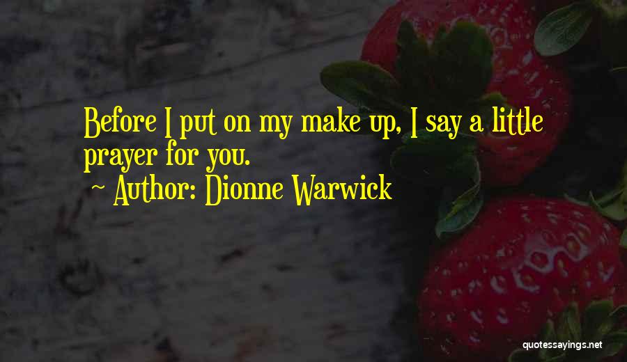 Dionne Warwick Quotes 671396