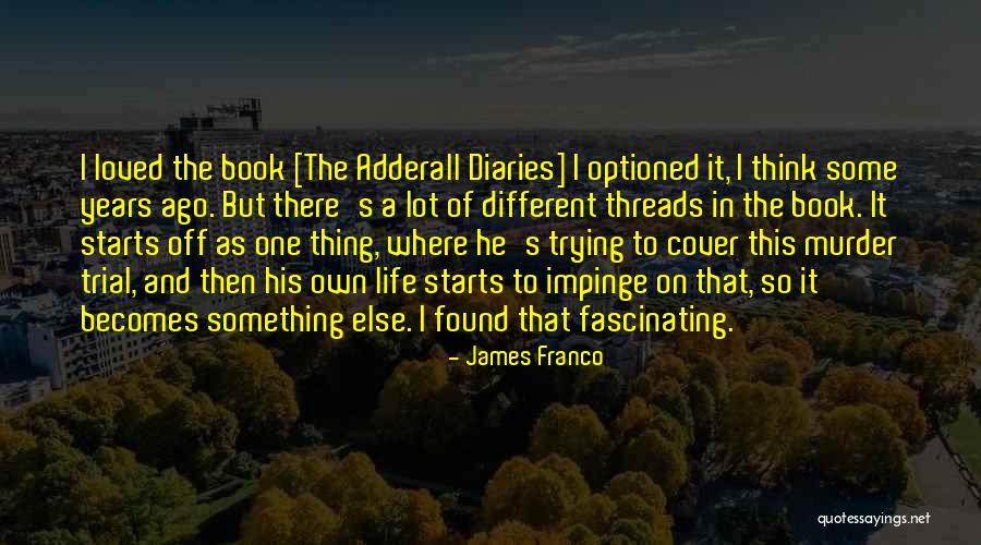 Dionysiac Quotes By James Franco Dionysiac Quotes By James Franco