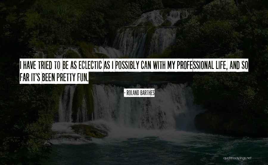 Dionysius Exiguus Quotes By Roland Barthes Dionysius Exiguus Quotes By Roland Barthes