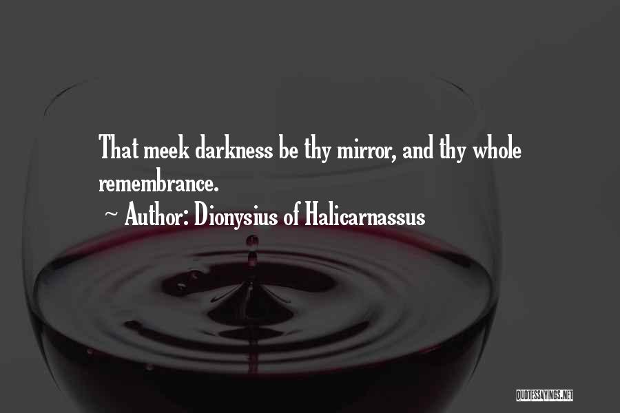 Dionysius Quotes By Dionysius Of Halicarnassus