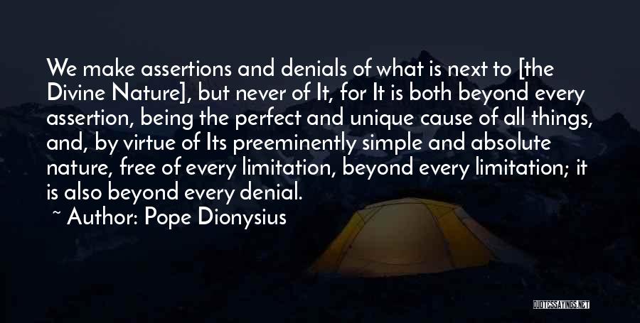Dionysius Quotes By Pope Dionysius