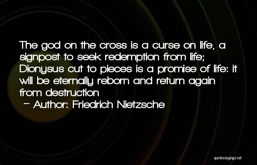 Dionysus Nietzsche Quotes By Friedrich Nietzsche