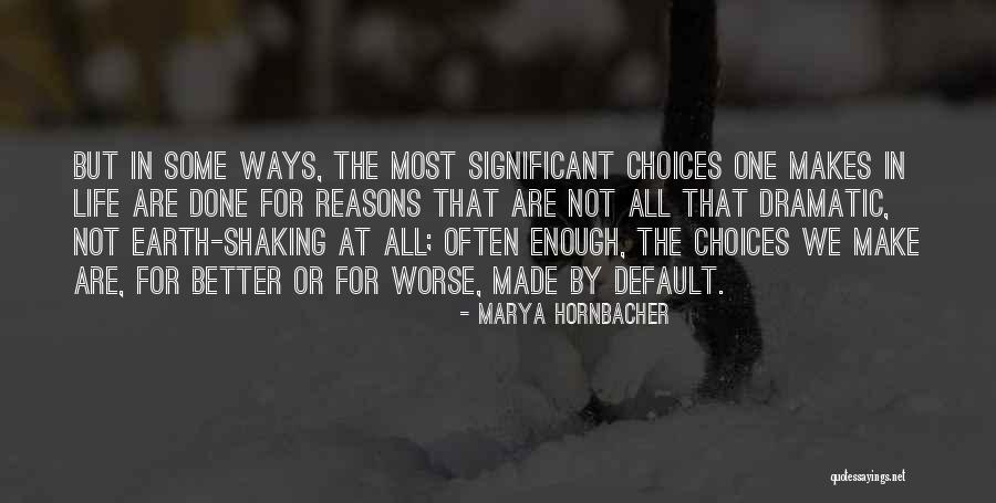 Dioor Quotes By Marya Hornbacher Dioor Quotes By Marya Hornbacher
