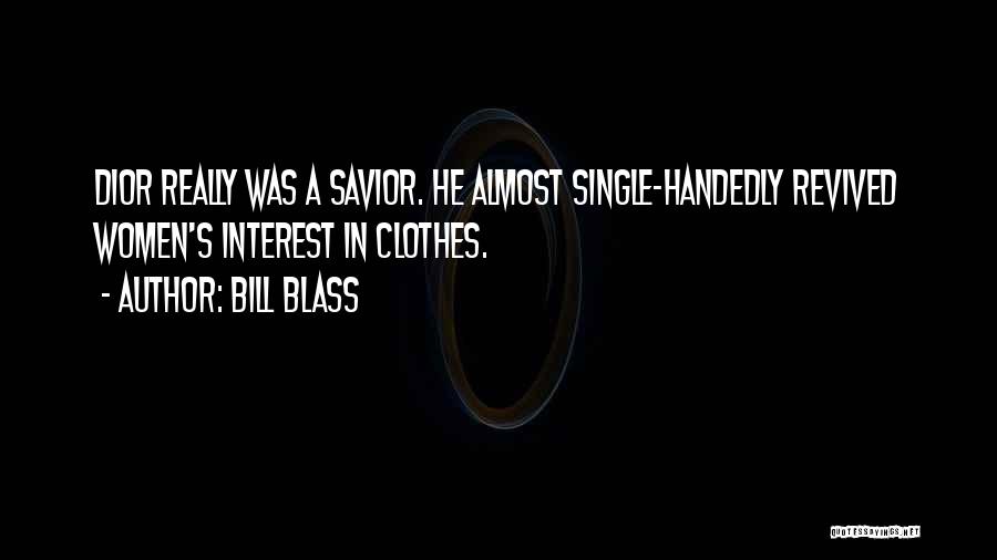 Dior Quotes By Bill Blass