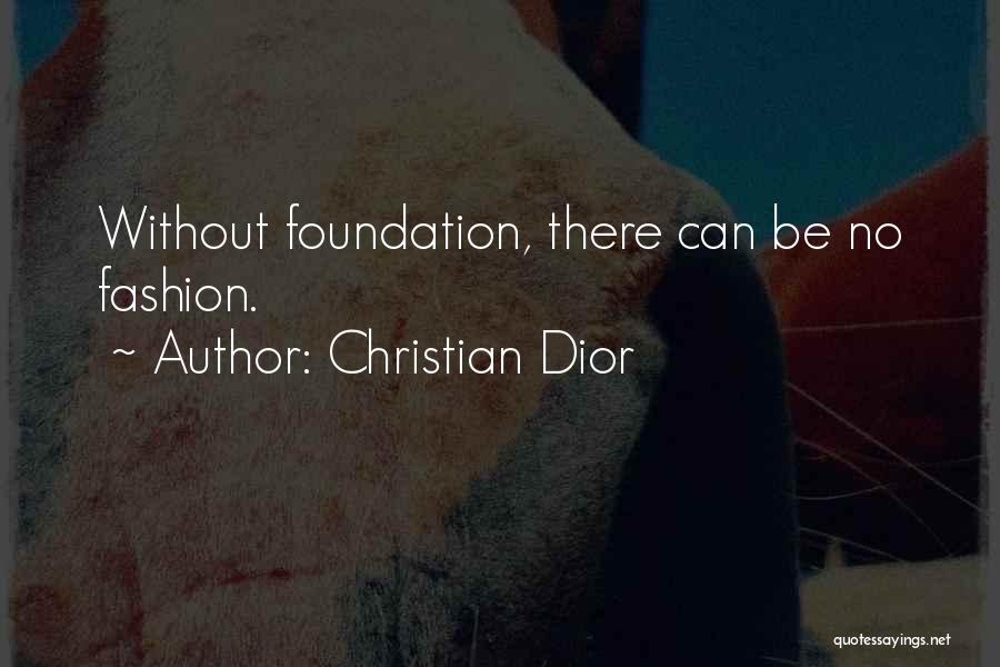 Dior Quotes By Christian Dior