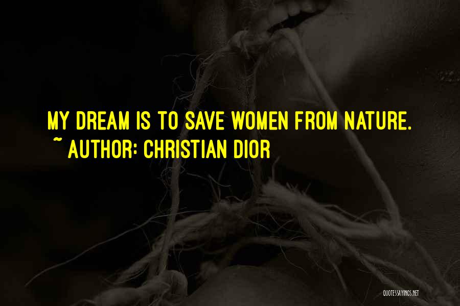 Dior Quotes By Christian Dior