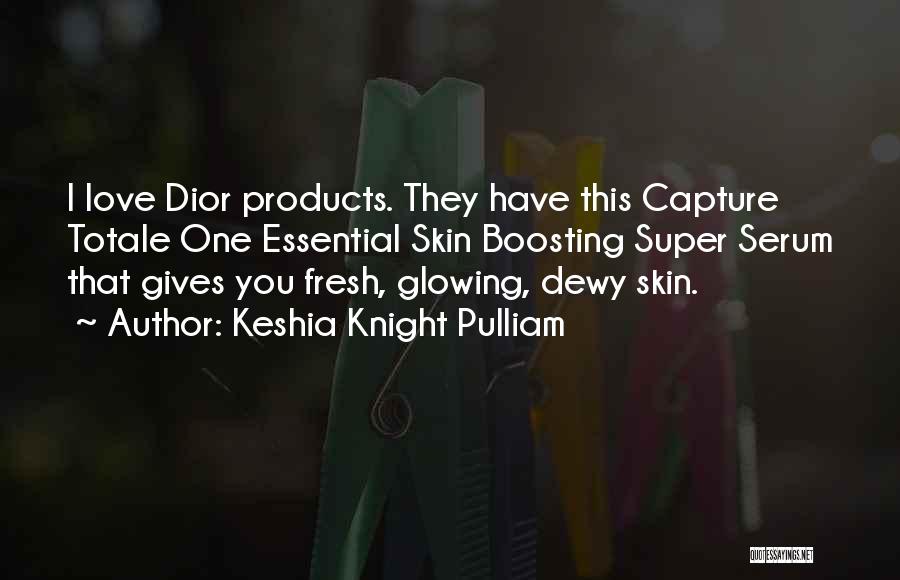 Dior Quotes By Keshia Knight Pulliam