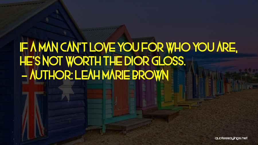 Dior Quotes By Leah Marie Brown