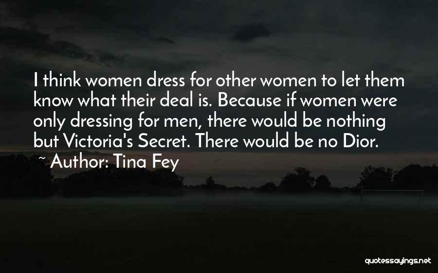 Dior Quotes By Tina Fey