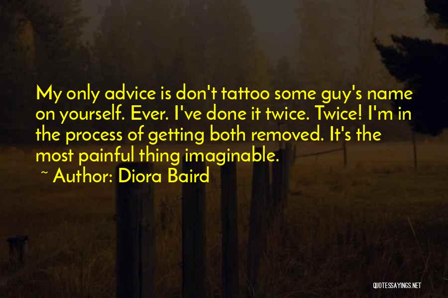 Diora Baird Quotes 1360491