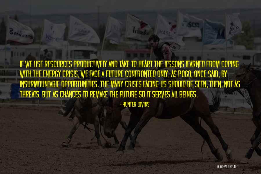 Diorvett Riocentro Quotes By Hunter Lovins Diorvett Riocentro Quotes By Hunter Lovins