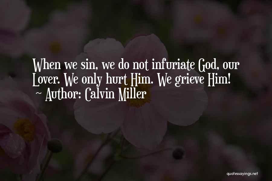 Dios Nunca Parpadea Quotes By Calvin Miller