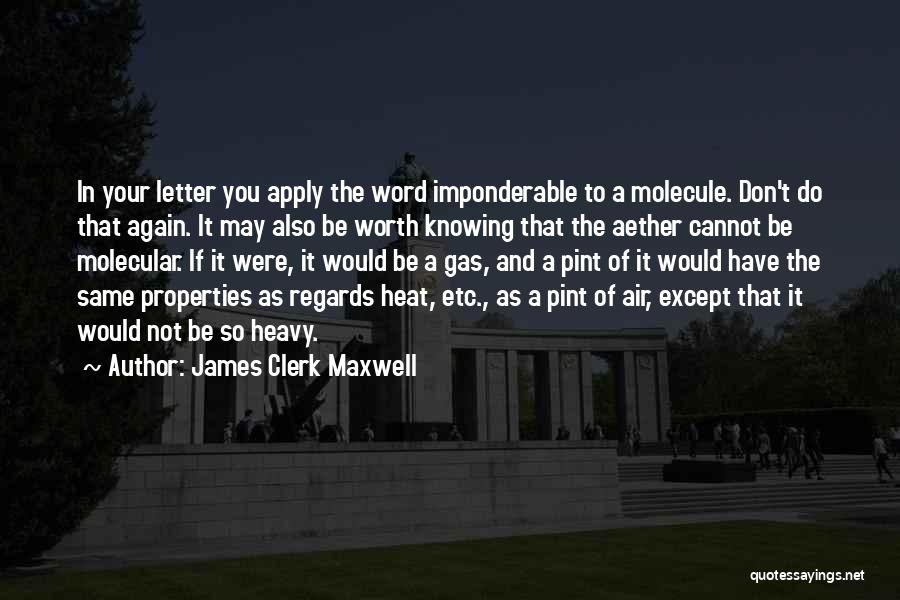 Dios Nunca Parpadea Quotes By James Clerk Maxwell