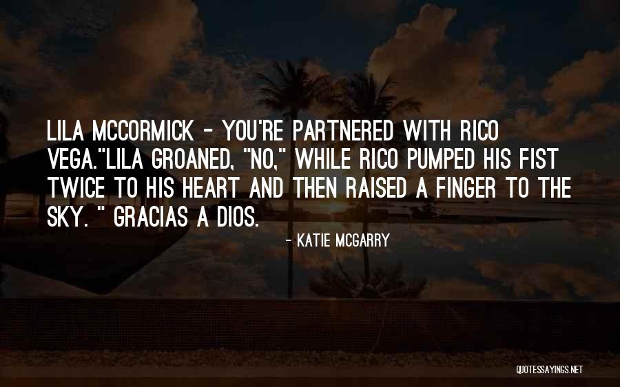 Dios Quotes By Katie McGarry Dios Quotes By Katie McGarry