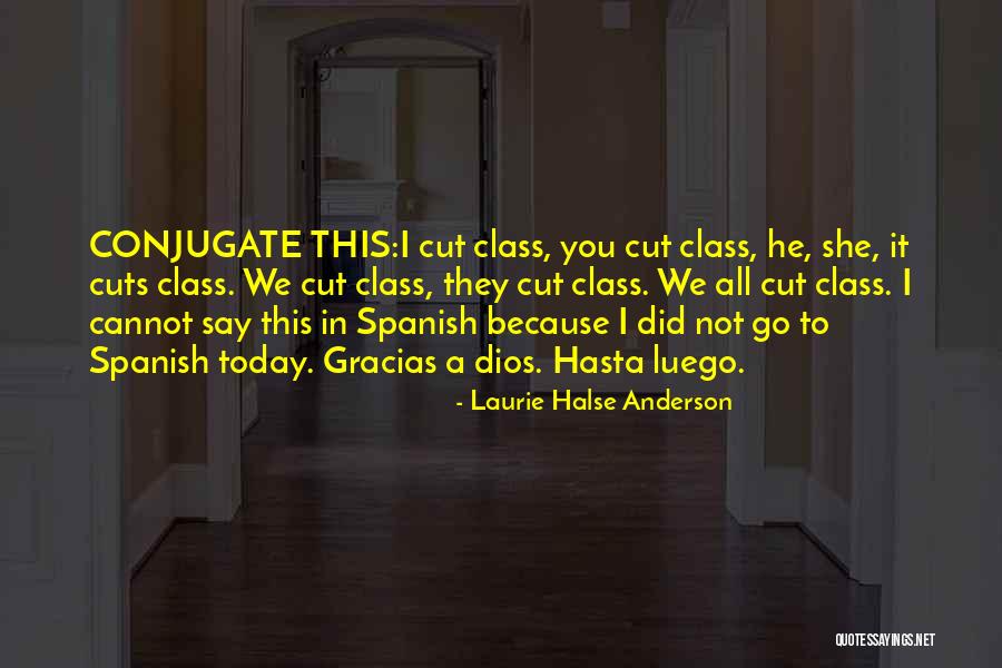 Dios Quotes By Laurie Halse Anderson Dios Quotes By Laurie Halse Anderson