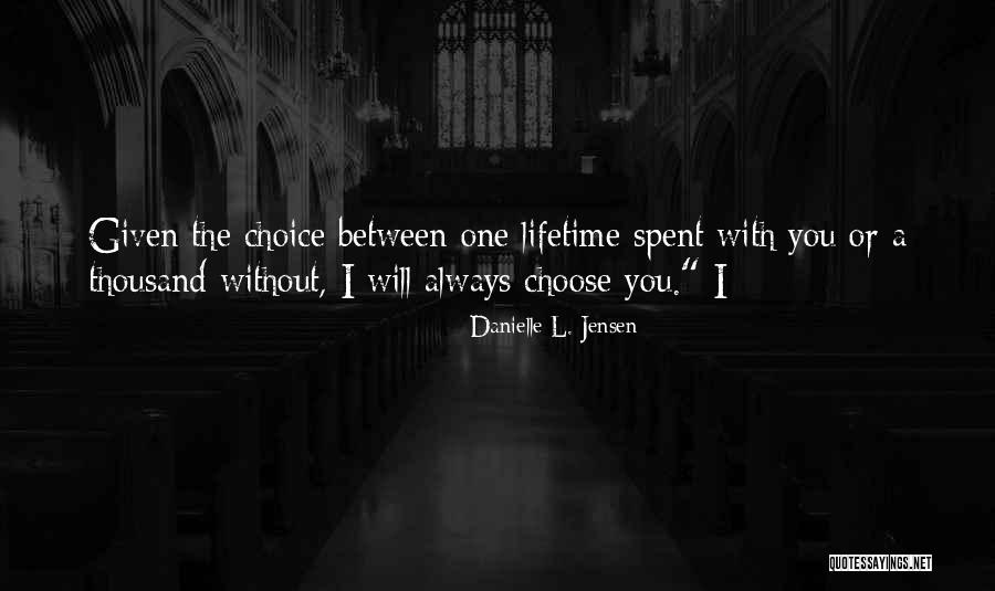 Dioumia Quotes By Danielle L. Jensen Dioumia Quotes By Danielle L. Jensen