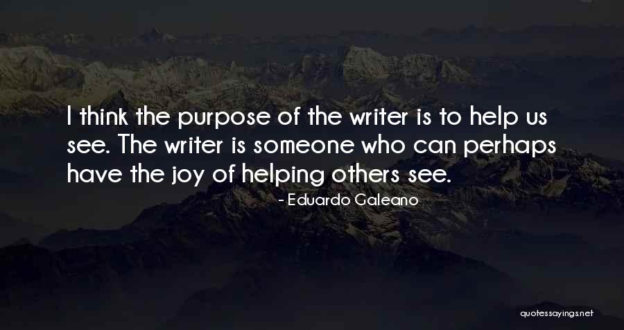 Dipali Shah Quotes By Eduardo Galeano Dipali Shah Quotes By Eduardo Galeano