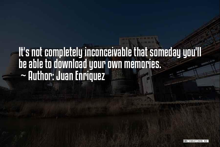 Dipalma Plumbing Quotes By Juan Enriquez