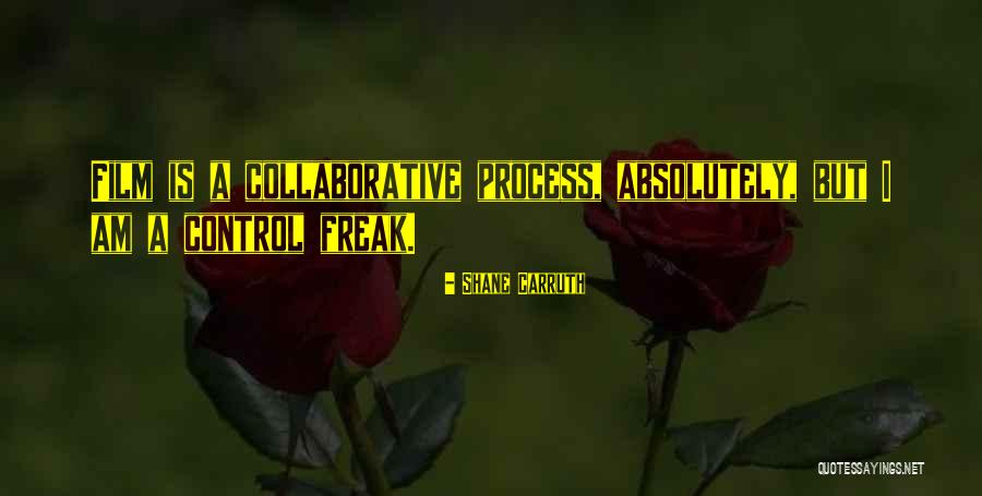 Dipankar Chakravarti Quotes By Shane Carruth Dipankar Chakravarti Quotes By Shane Carruth