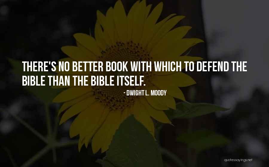 Dipanwita Kundu Quotes By Dwight L. Moody Dipanwita Kundu Quotes By Dwight L. Moody