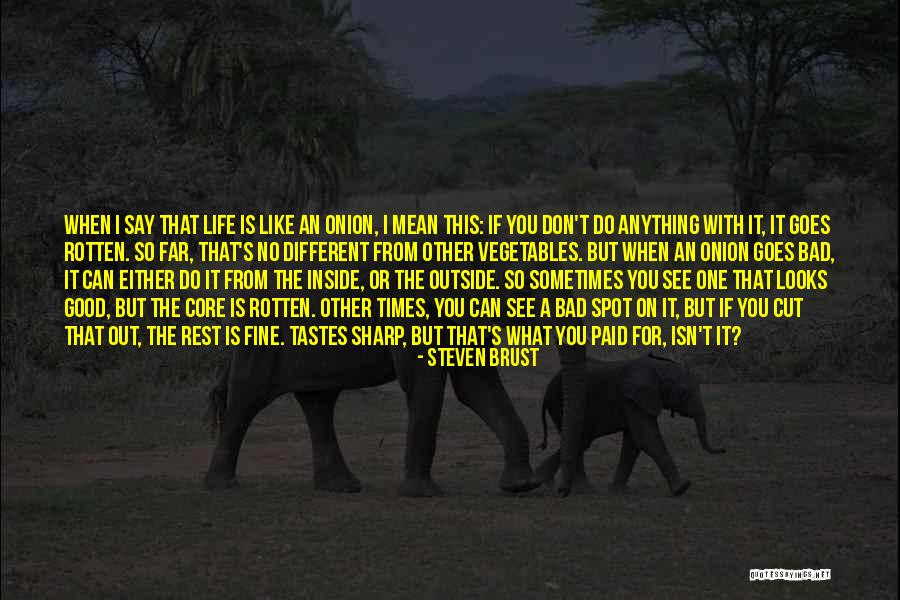 Dipaola Rocco Quotes By Steven Brust Dipaola Rocco Quotes By Steven Brust