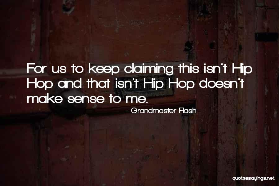 Dipaso Quotes By Grandmaster Flash Dipaso Quotes By Grandmaster Flash