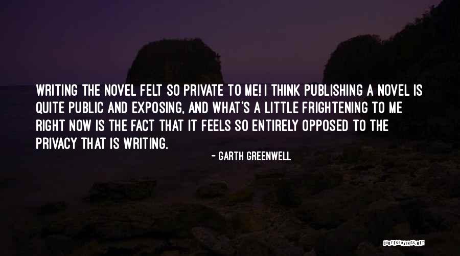 Dipenjarakan Quotes By Garth Greenwell Dipenjarakan Quotes By Garth Greenwell