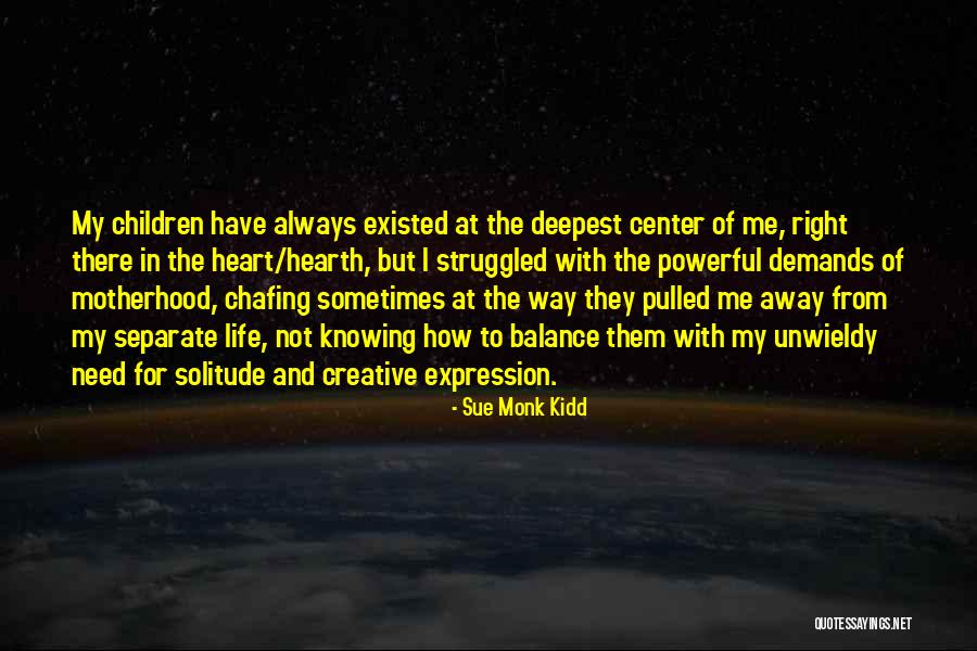 Dipikul Adalah Quotes By Sue Monk Kidd Dipikul Adalah Quotes By Sue Monk Kidd
