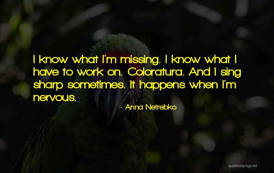 Dipippo And Associates Quotes By Anna Netrebko Dipippo And Associates Quotes By Anna Netrebko
