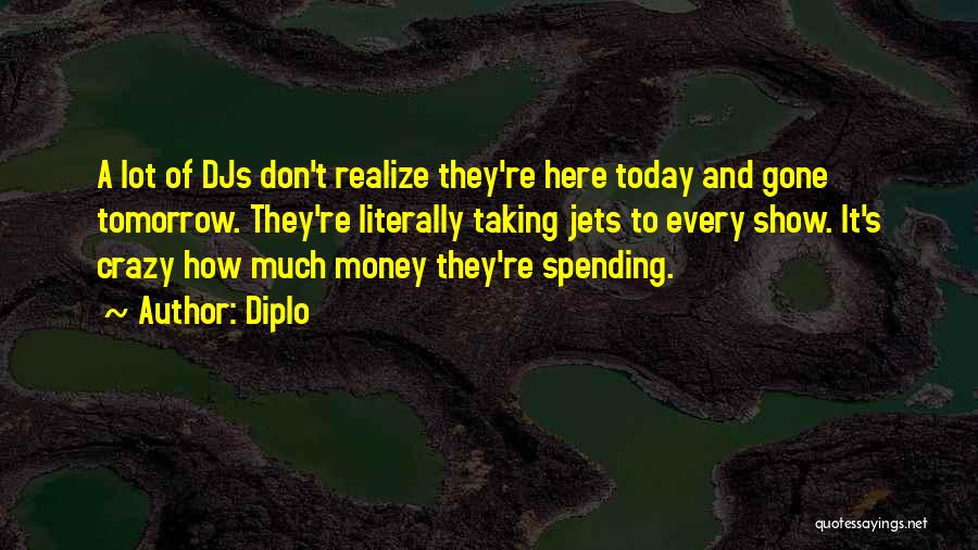 Diplo Quotes 1502448