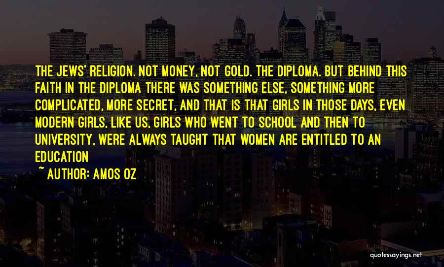 Diploma Quotes By Amos Oz
