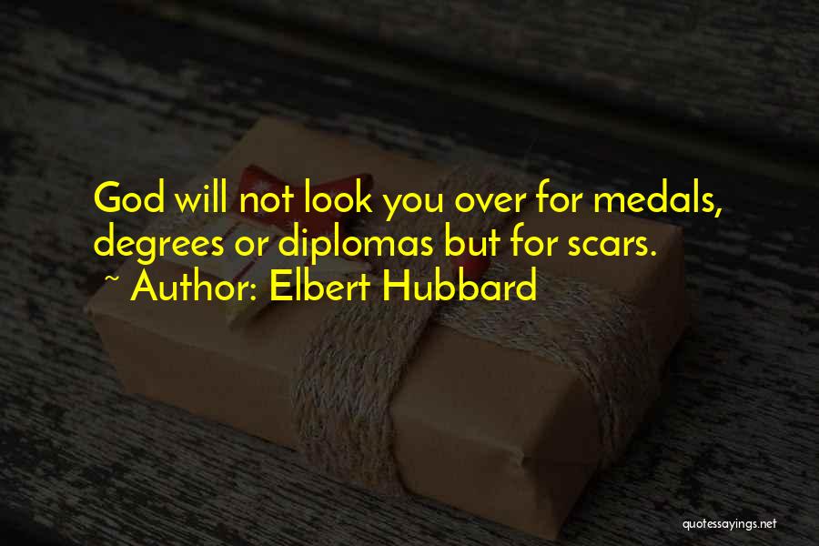 Diplomas Quotes By Elbert Hubbard
