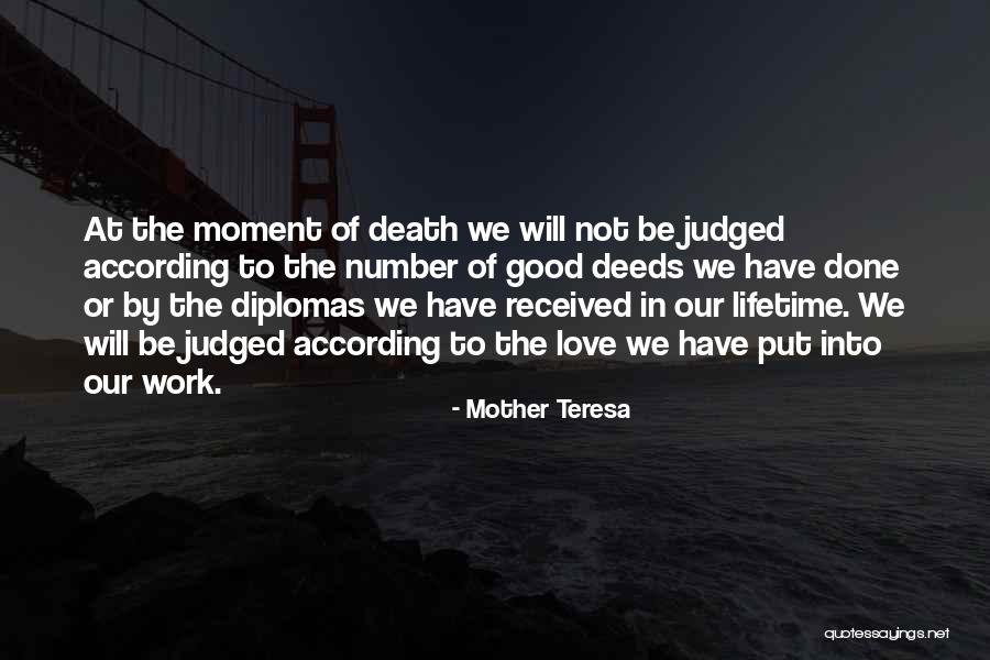 Diplomas Quotes By Mother Teresa