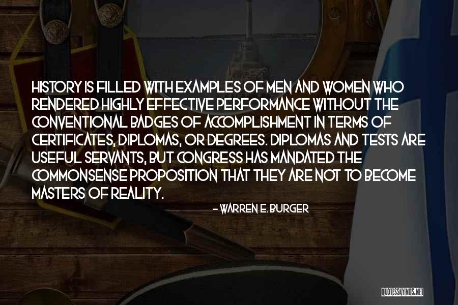 Diplomas Quotes By Warren E. Burger