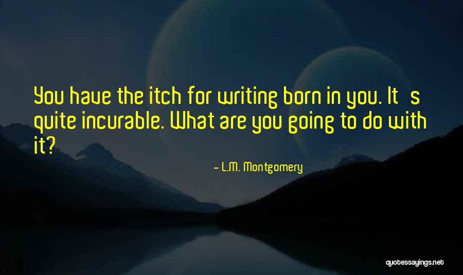 Diplomasi Budaya Quotes By L.M. Montgomery Diplomasi Budaya Quotes By L.M. Montgomery