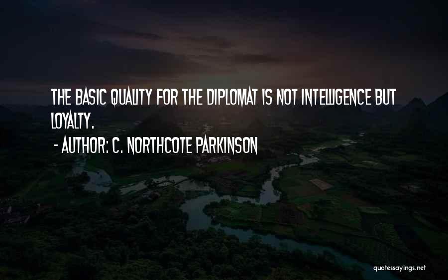 Diplomat Quotes By C. Northcote Parkinson