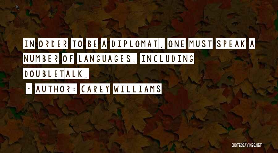 Diplomat Quotes By Carey Williams