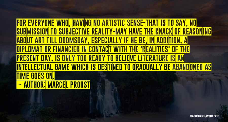 Diplomat Quotes By Marcel Proust