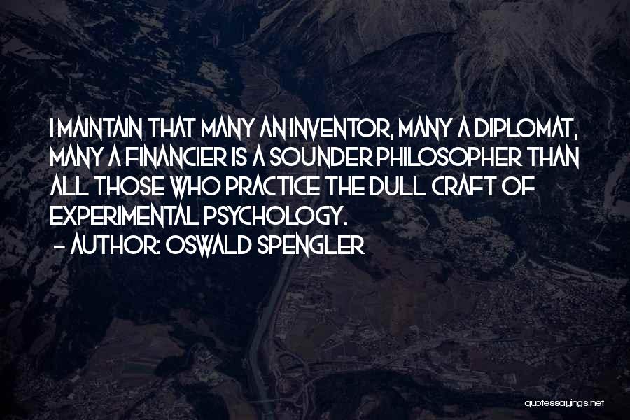 Diplomat Quotes By Oswald Spengler