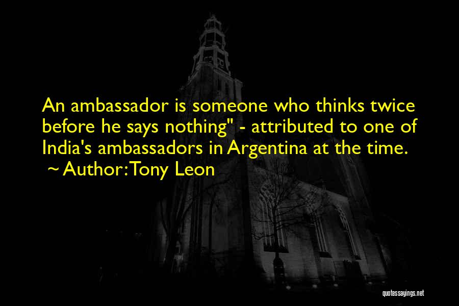 Diplomat Quotes By Tony Leon