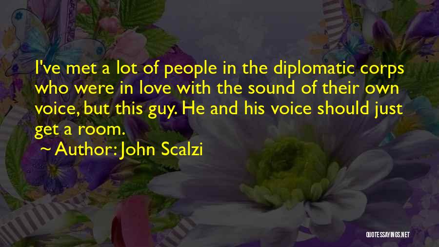 Diplomatic People Quotes By John Scalzi