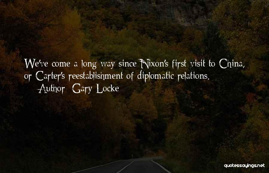 Diplomatic Quotes By Gary Locke