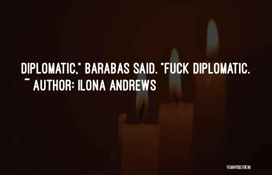 Diplomatic Quotes By Ilona Andrews