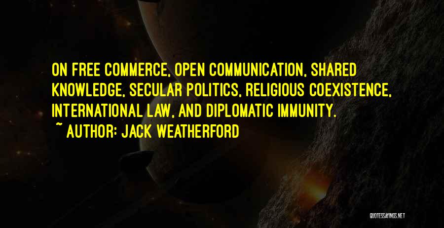 Diplomatic Quotes By Jack Weatherford