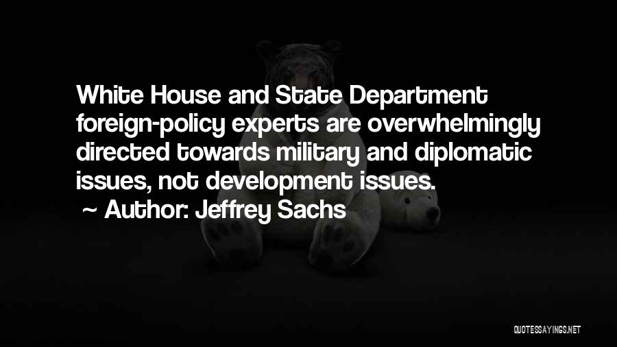 Diplomatic Quotes By Jeffrey Sachs