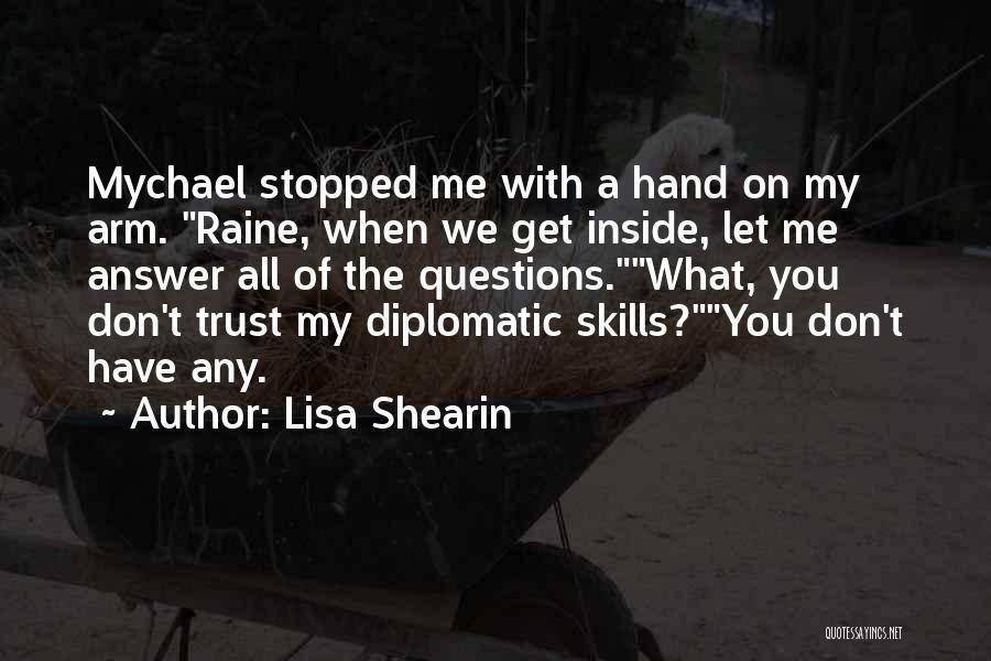 Diplomatic Quotes By Lisa Shearin