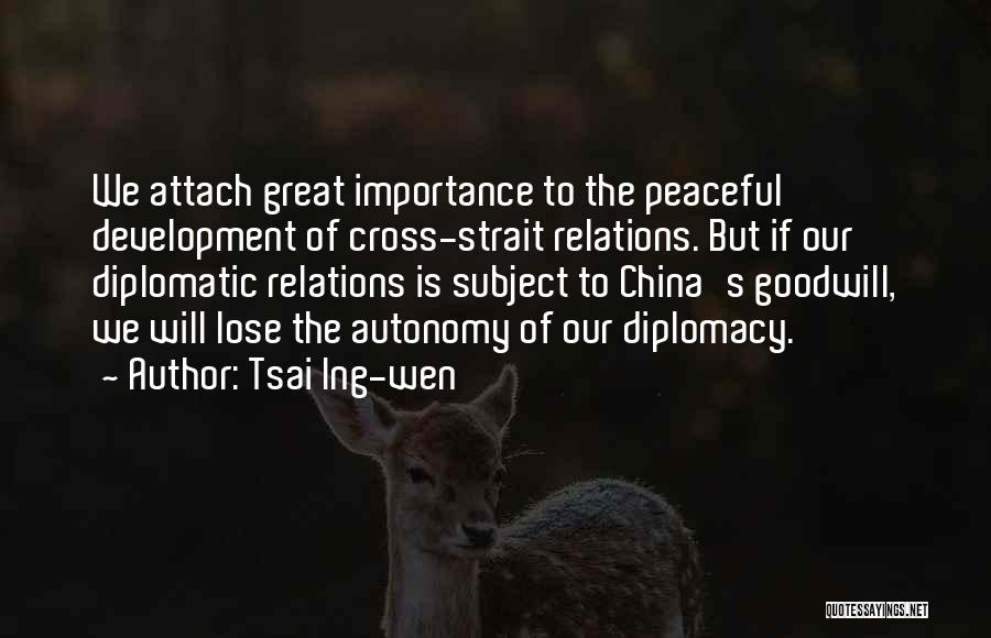 Diplomatic Quotes By Tsai Ing-wen