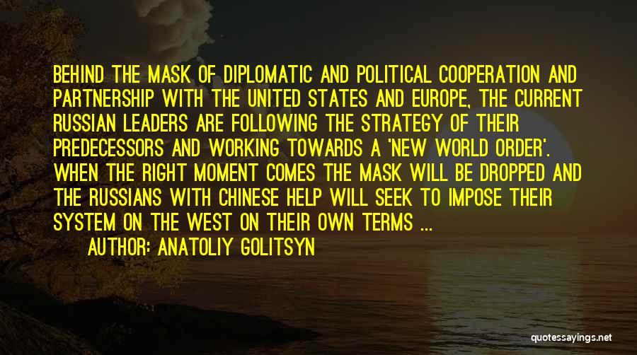 Diplomatic World Quotes By Anatoliy Golitsyn