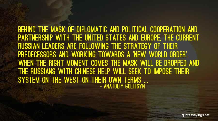 Diplomatic World Quotes By Anatoliy Golitsyn Diplomatic World Quotes By Anatoliy Golitsyn