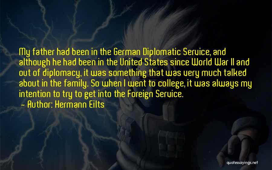 Diplomatic World Quotes By Hermann Eilts